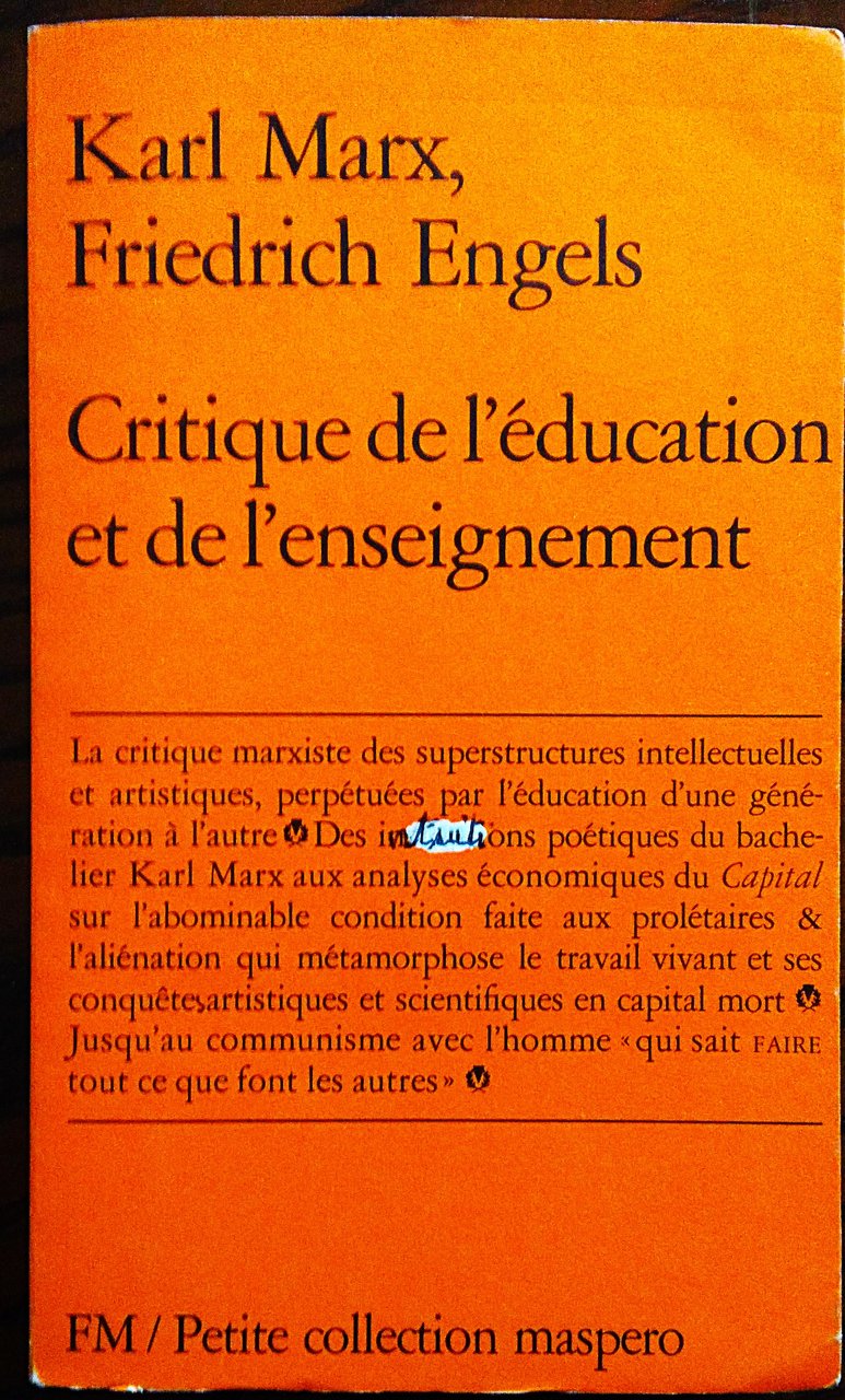 Critique de l'éducation et de l'enseignement. Introduction, traduction et notes …