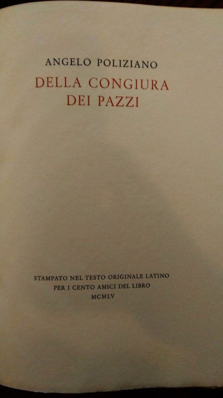 Della congiura dei Pazzi. Stampato nel testo originale latino per …