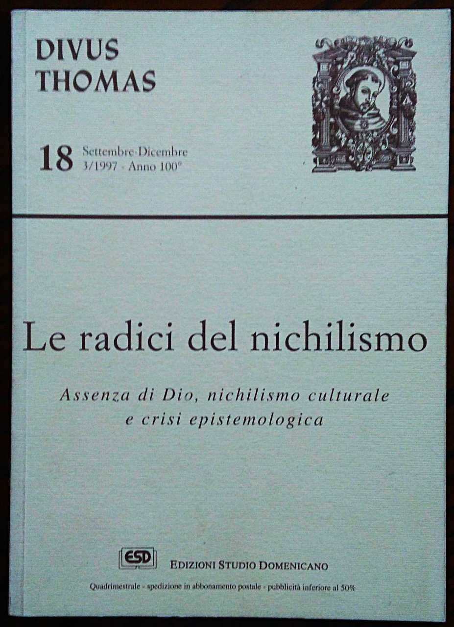 Divus Thomas. Rivista quadrimestrale dello Studio Filosofico Domenicano. N. 18, …