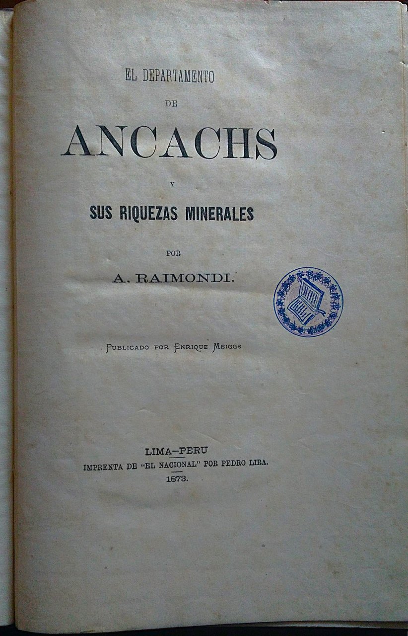 El departamento de Ancachs y sus riquesaz minerales. Publicado por …