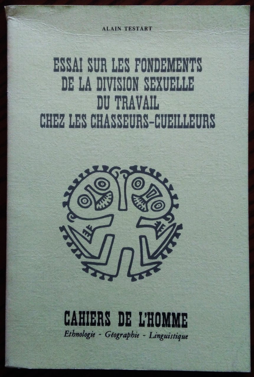 Essai sur les Fondements de la Division Sexuelle du Travail …