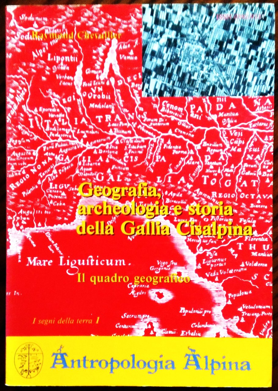 Geografia, archeologia e storia nella Gallia Cisalpina. 1 Il quadro …