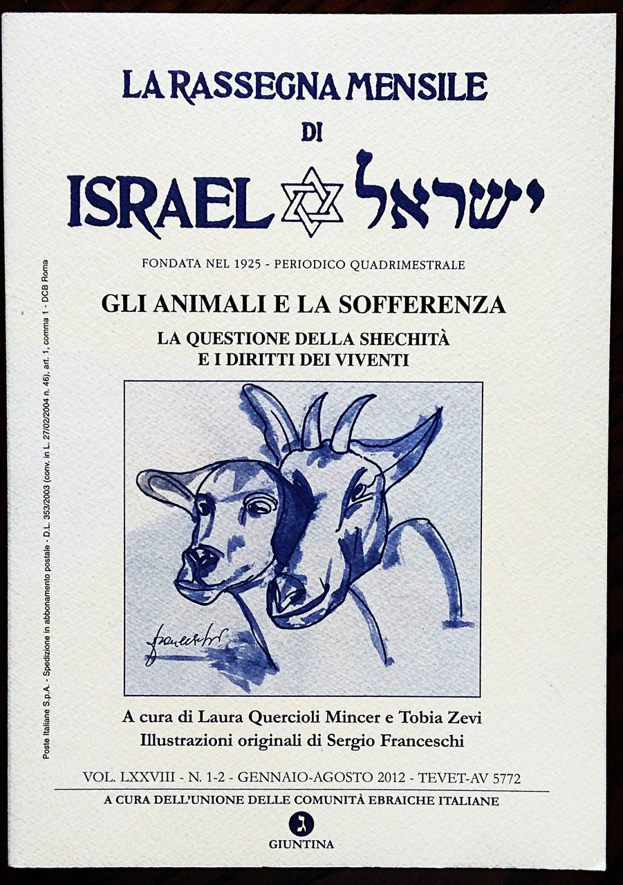 Gli animali e la sofferenza. La questione della Shechità e …