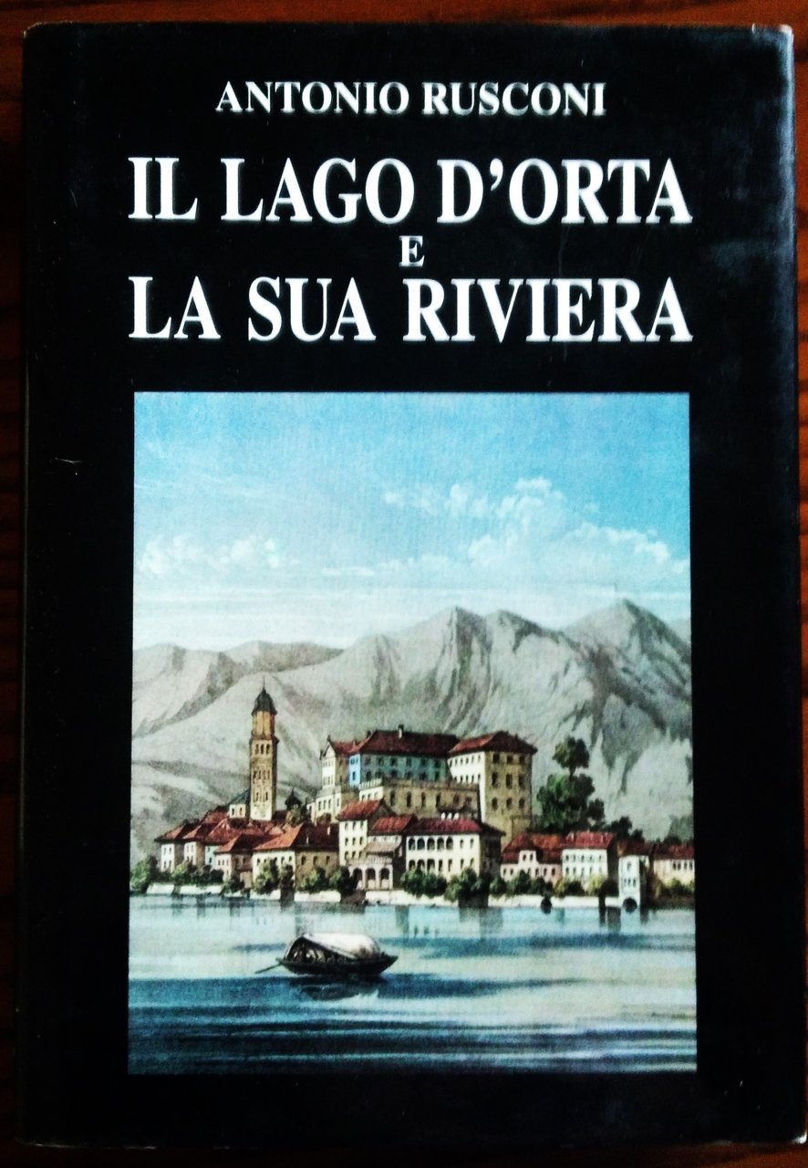 Guida al Lago d'Orta e sua Riviera. Con 11 stampe …