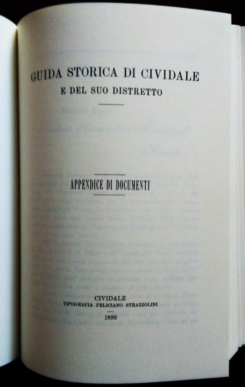 Guida storica di Cividale e del suo distretto. CON Appendice …