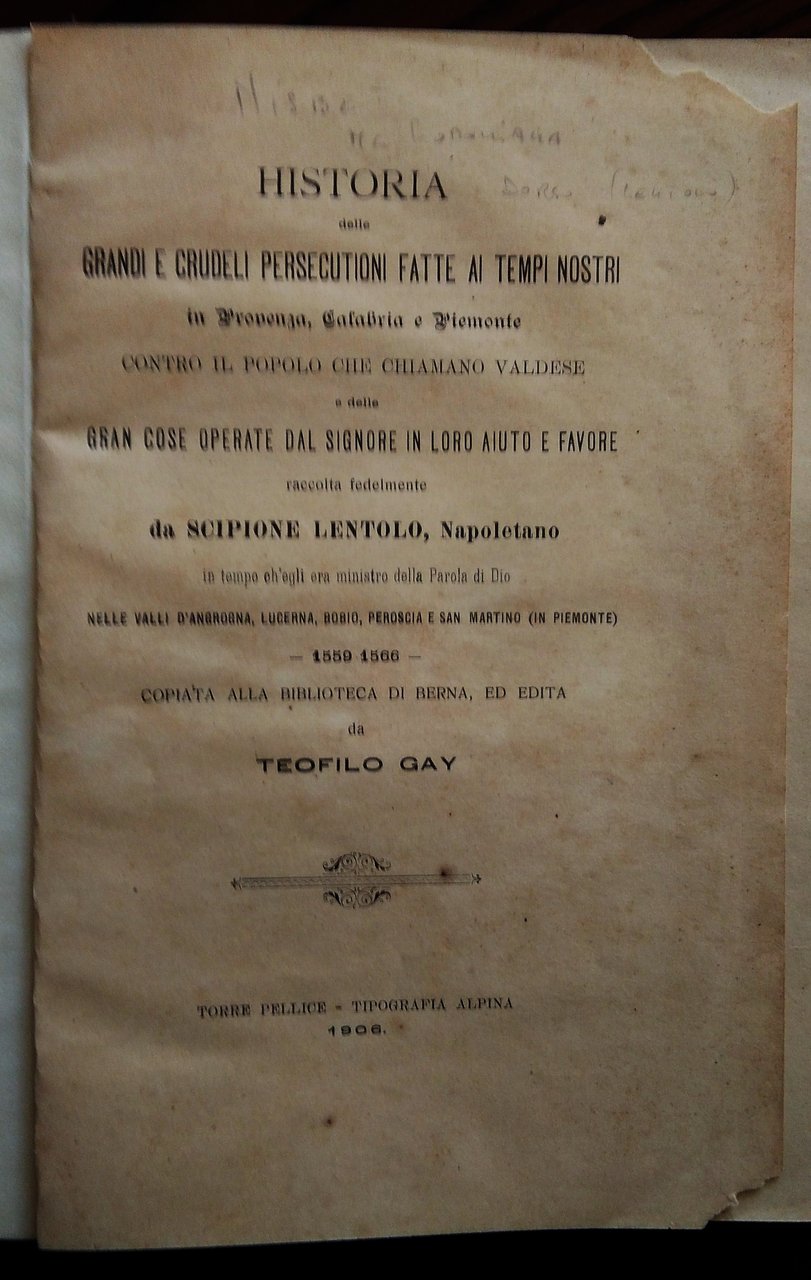 Historia delle grandi e crudeli persecutioni fatte ai tempi nostri …