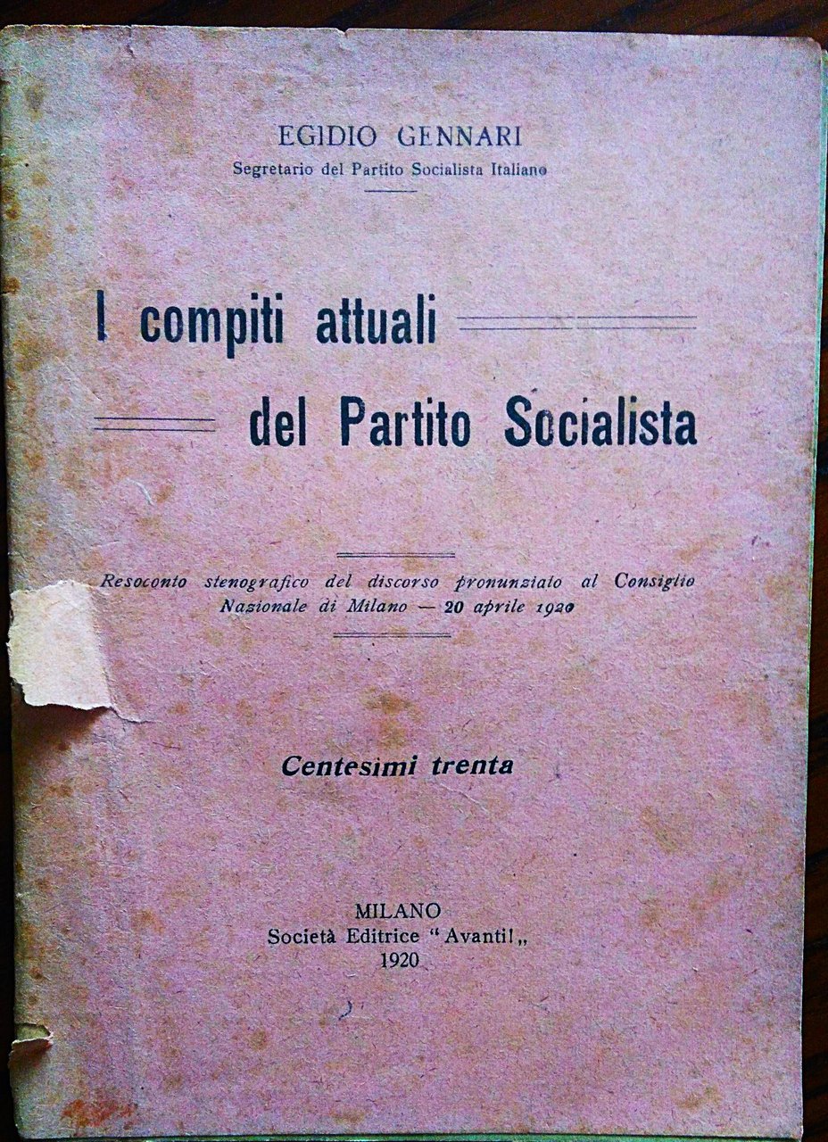 I compiti attuali del Partito socialista. Resoconto stenografico del discorso …