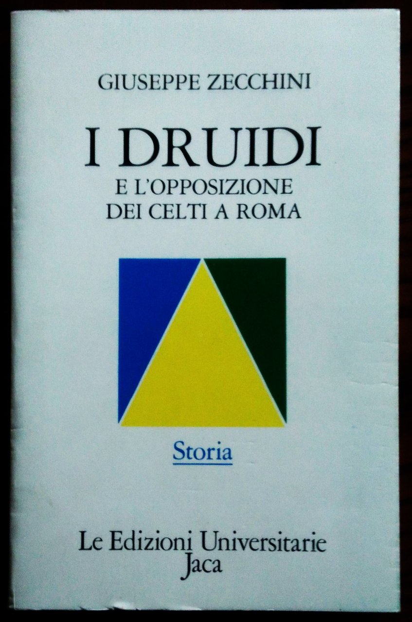 I Druidi e l'opposizione dei Celti a Roma.