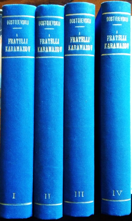 I fratelli Karamazov. Romanzo in quattro parti e un epilogo. …
