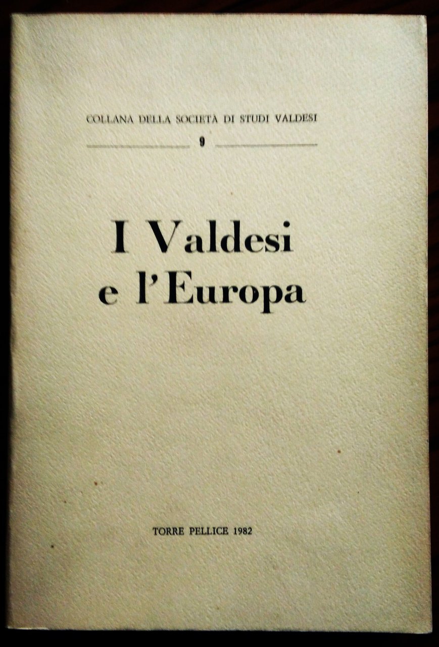 I Valdesi e l'Europa.