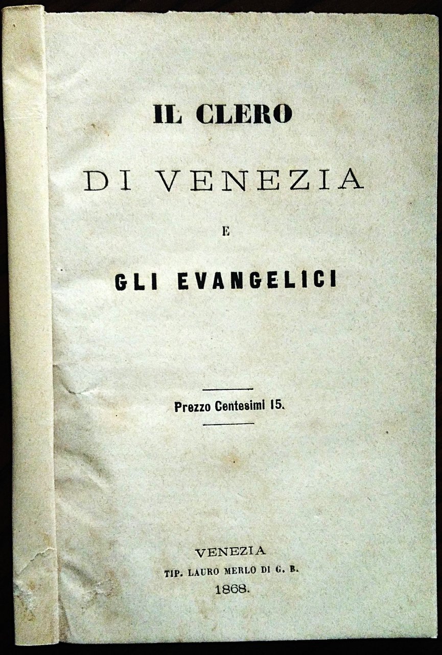 Il clero di Venezia e gli Evangelici.