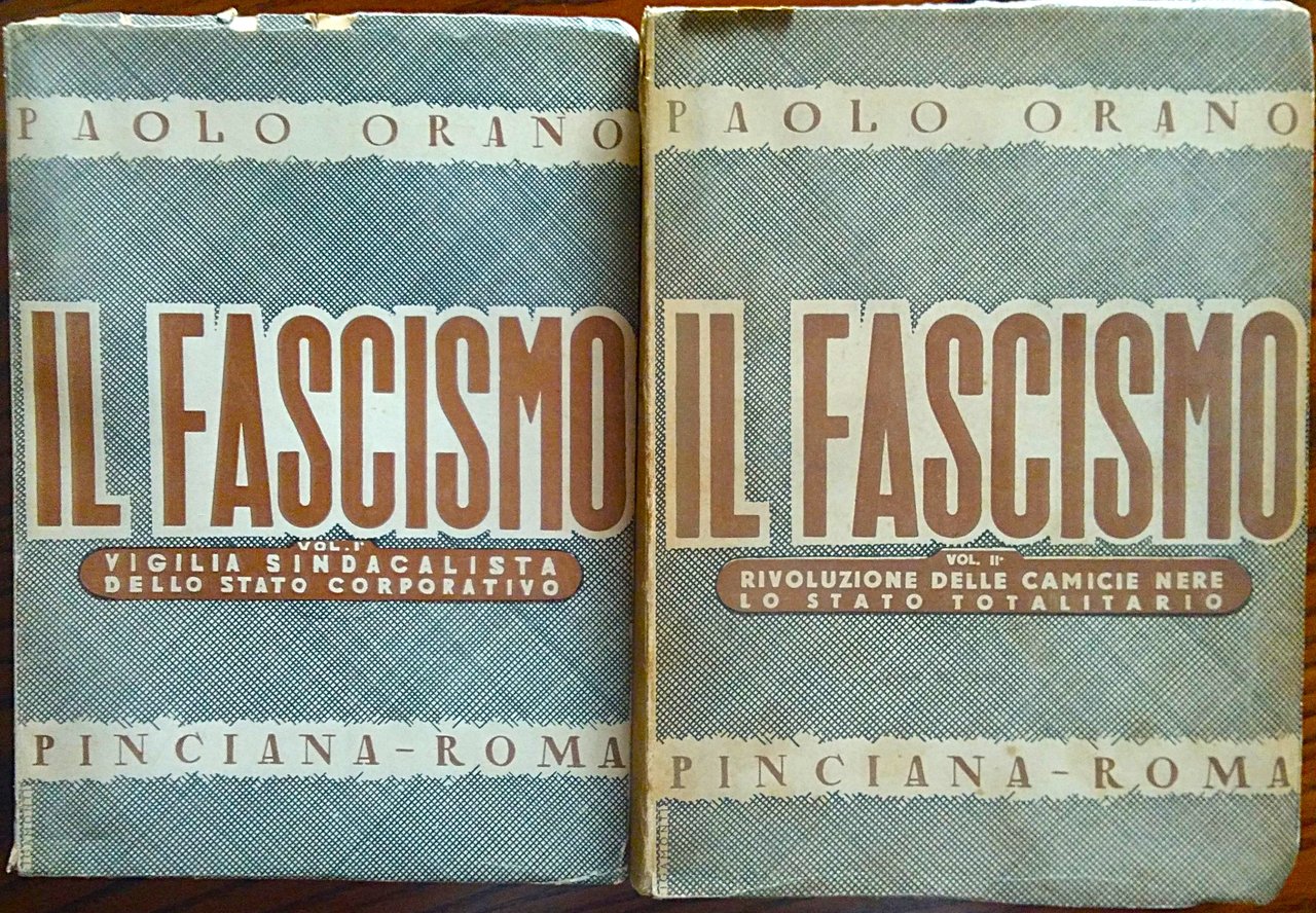Il Fascismo. Vol I° - Vigilia sindacalista dello stato corporativo. …