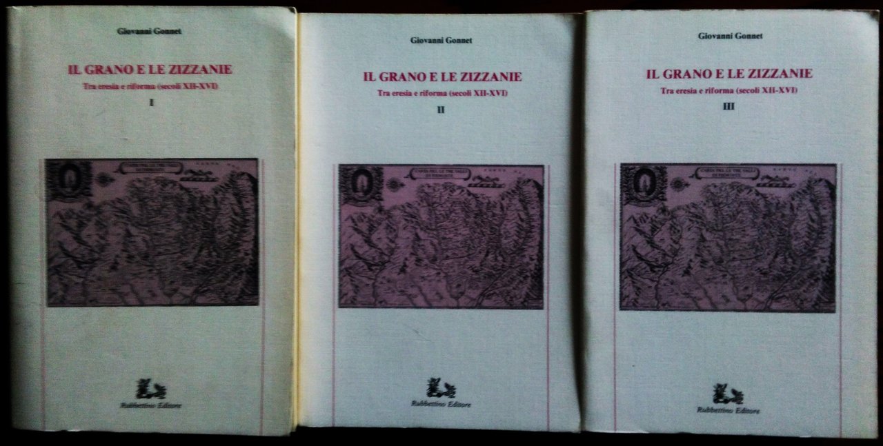 Il grano e le zizzanie Tra eresia e riforma (secoli …