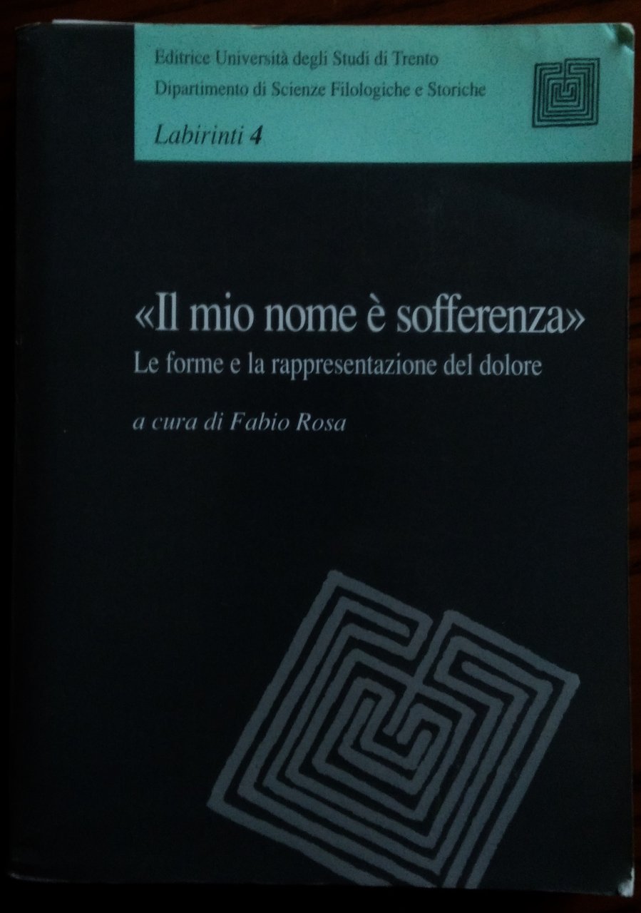 "Il mio nome è sofferenza". Le forme e la rappresentazione …