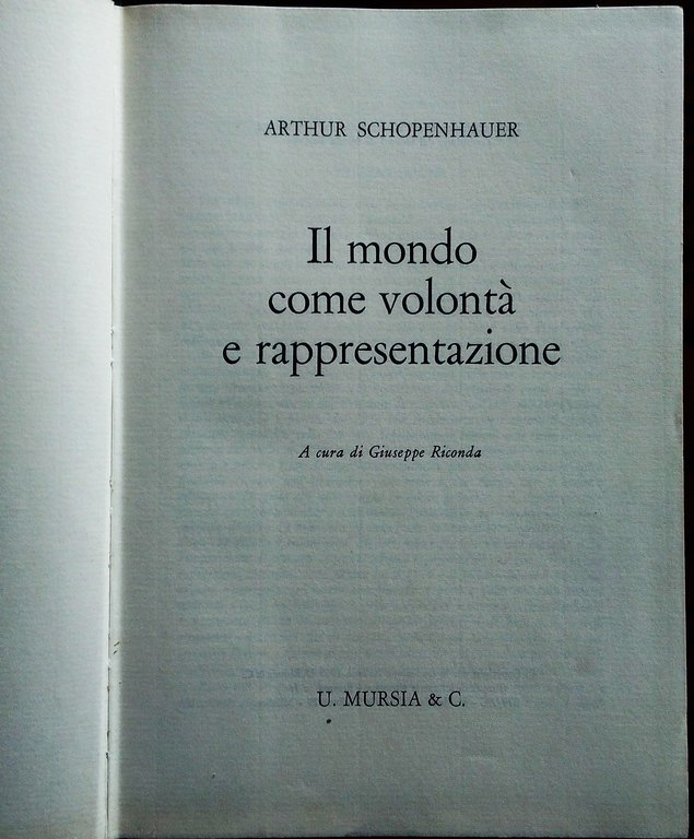 Il mondo come volontà e rappresentazione. A cura di Giuseppe …