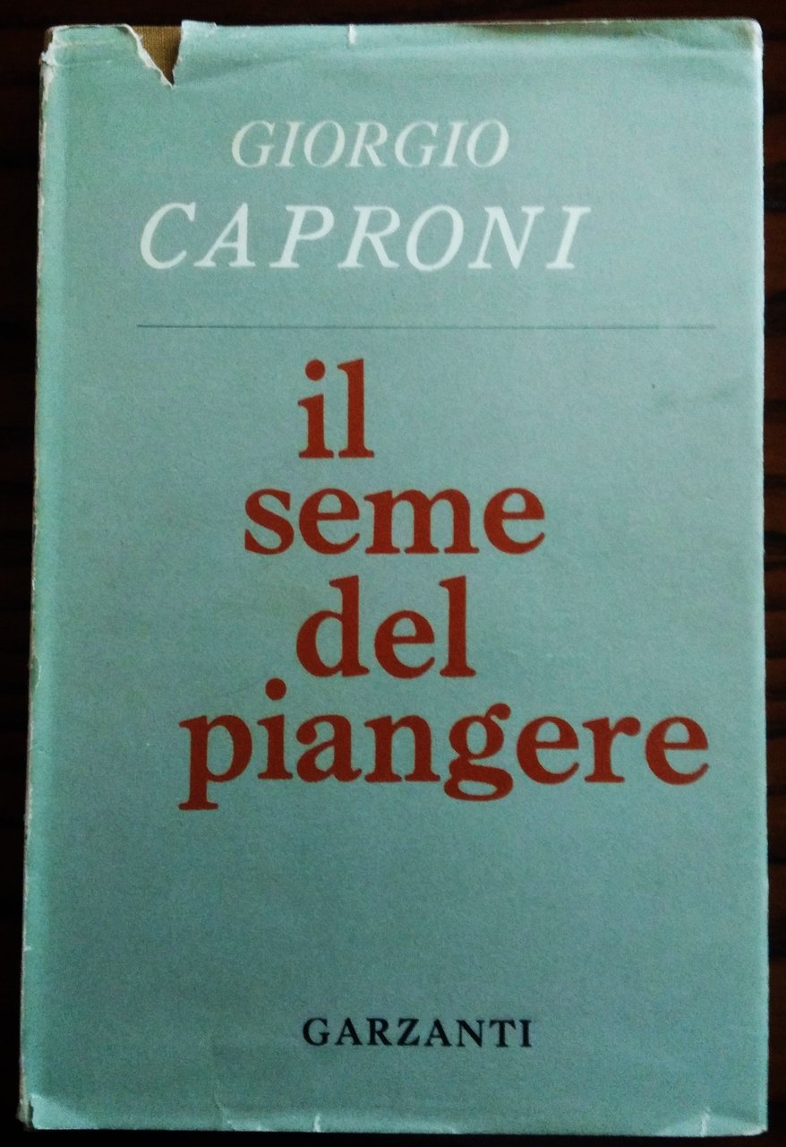 Il seme del piangere.