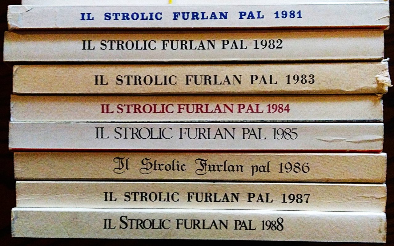 Il Strolic Furlan Pal 1981, 1982, 1983, 1984, 1985, 1986, …