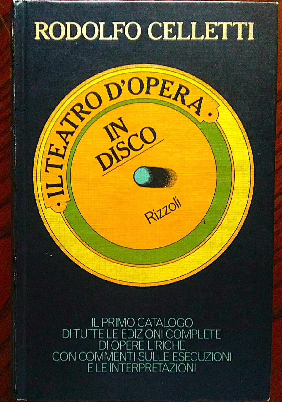 Il teatro d'opera in disco.
