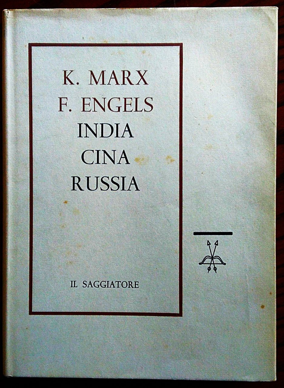 India Cina Russia. A cura e traduzione dagli originali di …