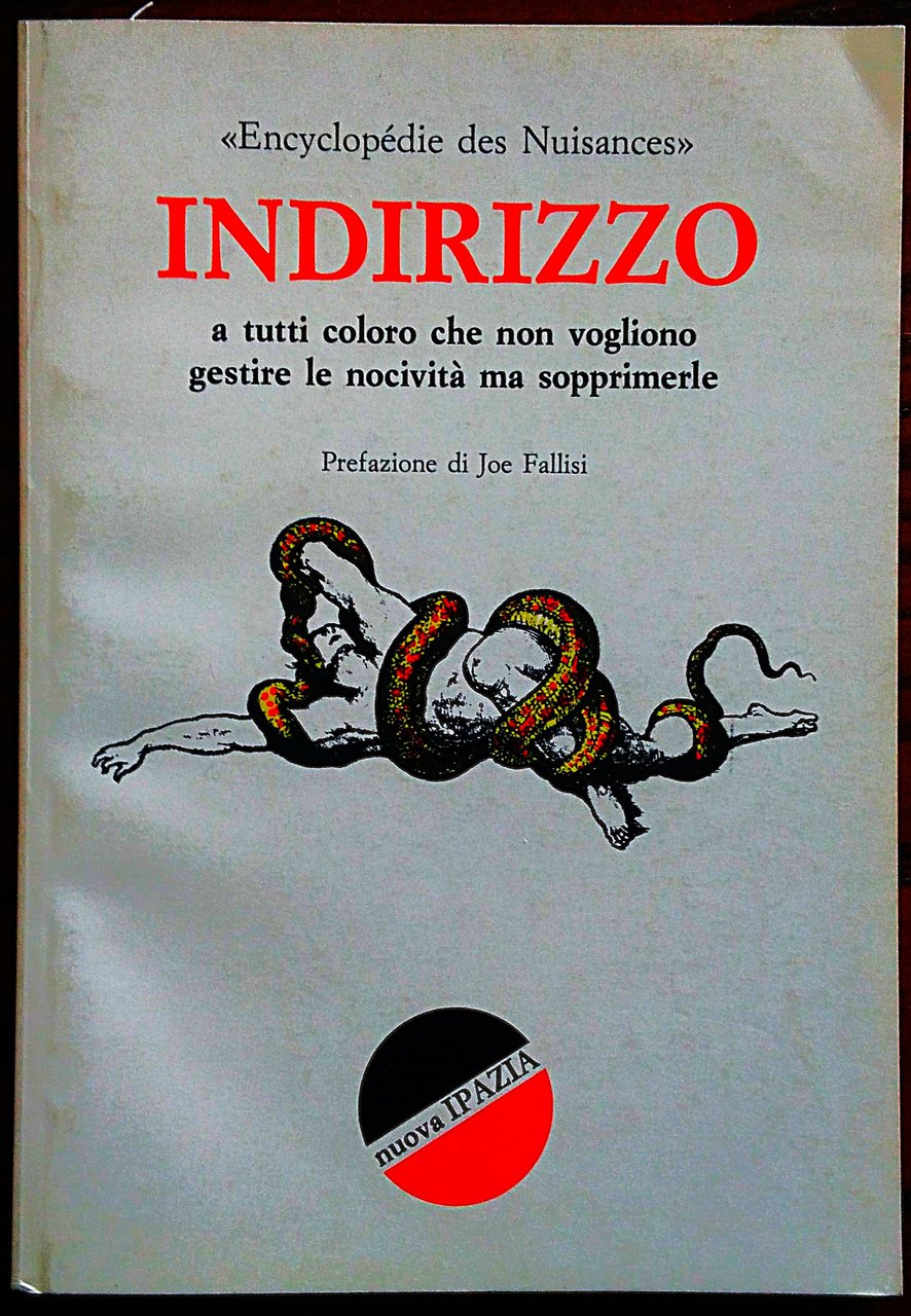 Indirizzo a tutti coloro che non vogliono gestire le nocività …