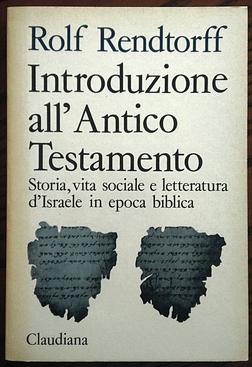 Introduzione all'antico testamento. Storia, vita sociale e letteratura d'Israele in …