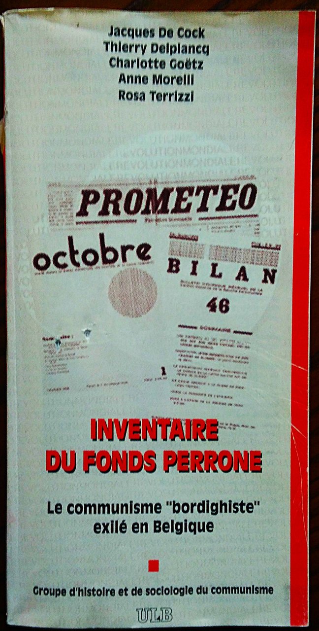 Inventaire du Fonds Perrone. Le communisme "bordighiste" exilé en Belgique. | Immagine principale