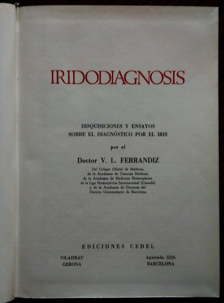 Iridodiagnosis. Disquisiciones y ensayos sobre el diagnóstico por el iris.
