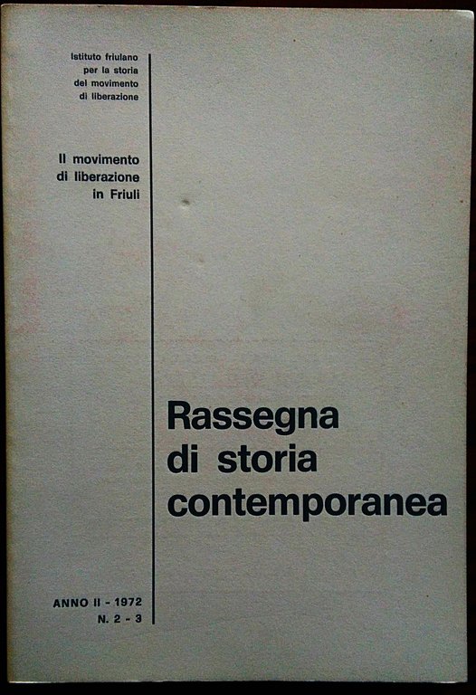 Istituto Friulano per la storia del movimento di liberazione. Il … | Immagine Gallery 1