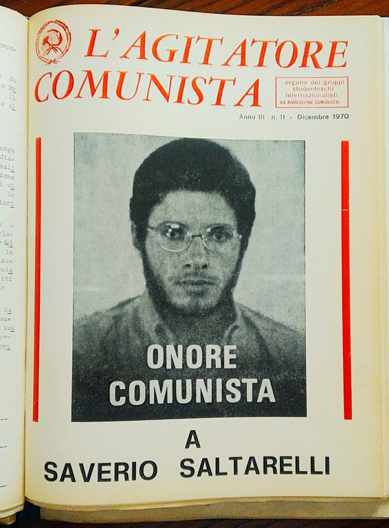 L'agitatore comunista. Organo dei Gruppi Studenteschi internazionalisti (La Rivoluzione Comunista). …