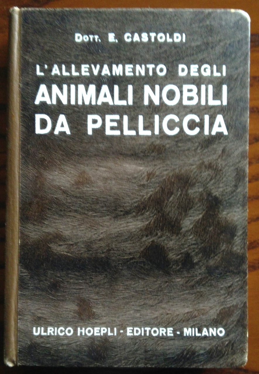 L'allevamento degli animali nobili da pelliccia nell'industria e nella pelicceria. …