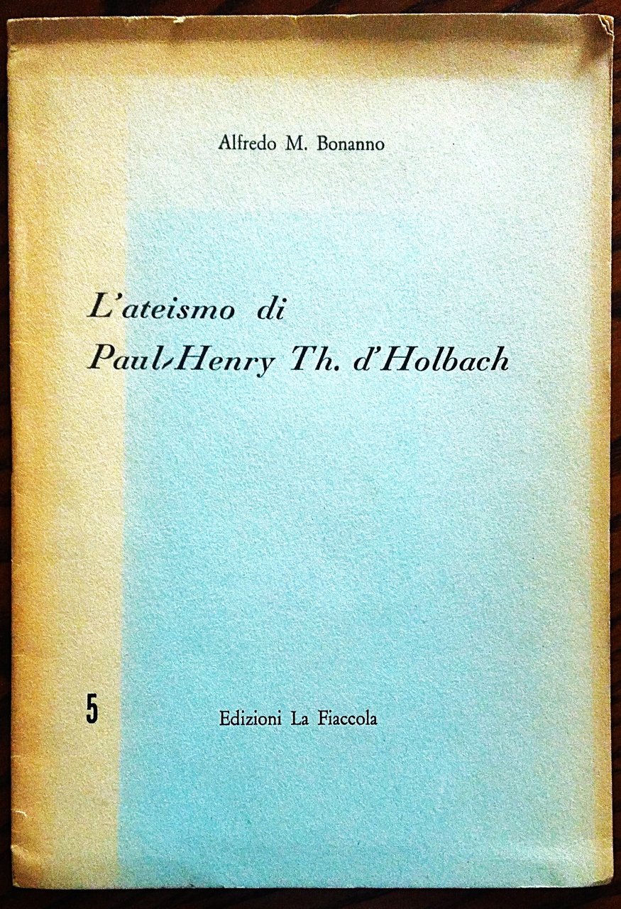 L'ateismo di Paul-Henry Th. d'Holbach.