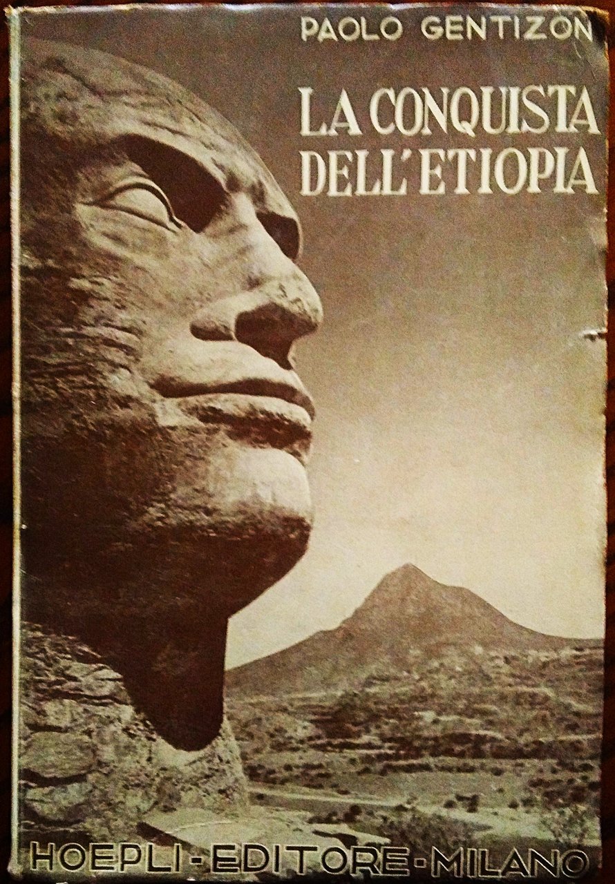 La conquista dell'Etiopia. Traduzione di Valentino Brosio.