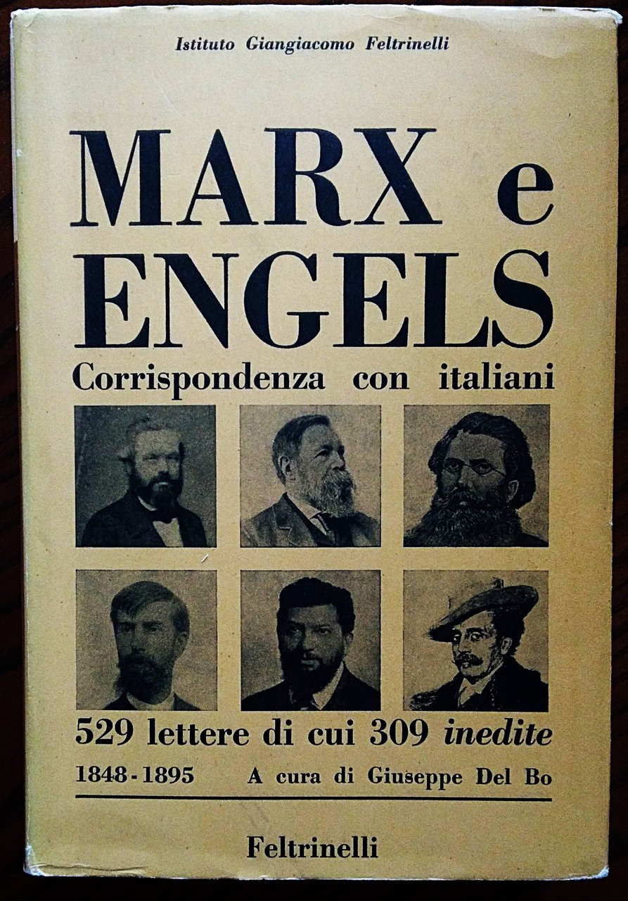 La corrispondenza di Marx e Engels con italiani 1848-1895. A …