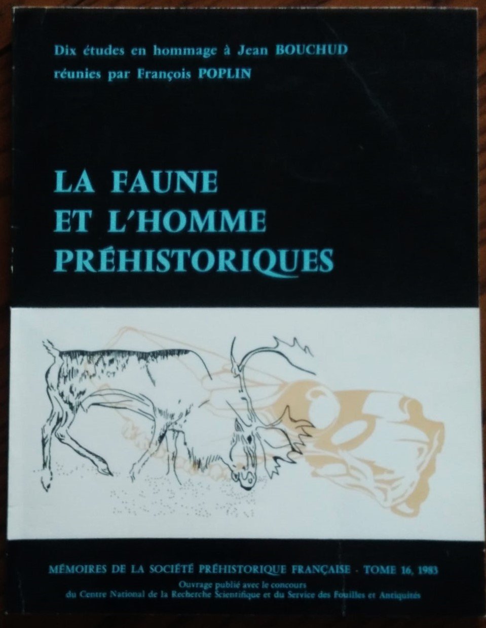 La Faune et l'Homme Prehistoriques. Dix Etudes en Hommage a …