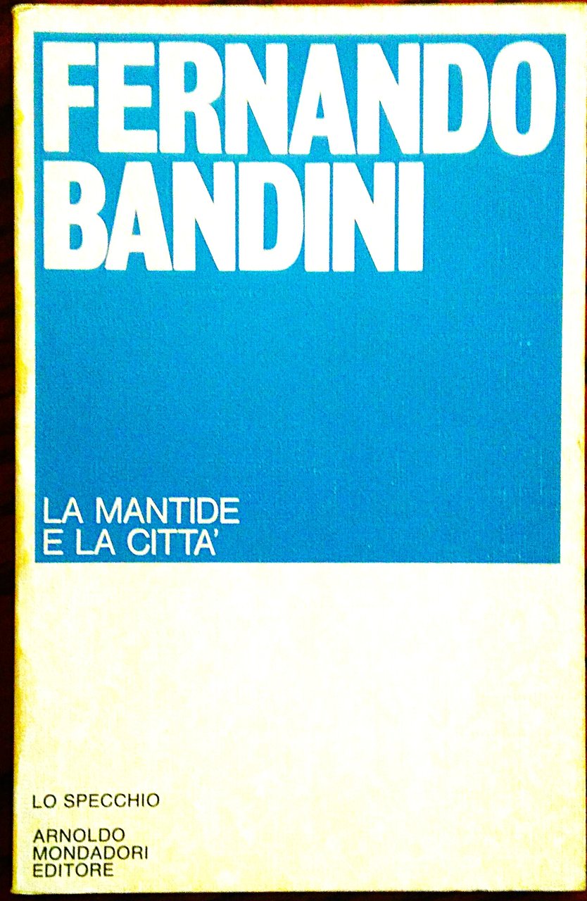 La mantide e la città.