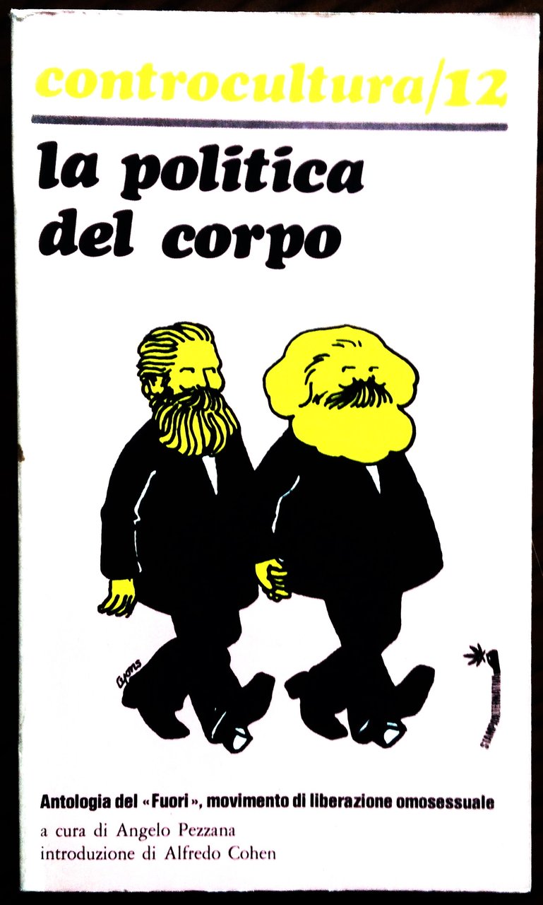 La politica del corpo. A cura di Angelo Pezzana. Introduzione …