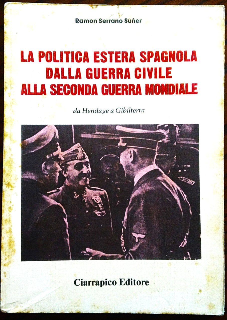 La Politica Estera Spagnola Dalla Guerra Civile Alla Seconda Guerra …