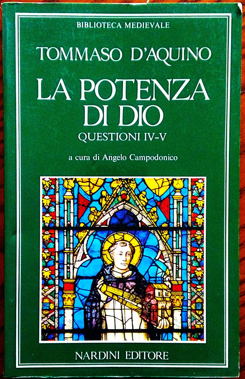 La potenza di Dio. Questioni IV-V. A cura di Angelo … | Immagine principale