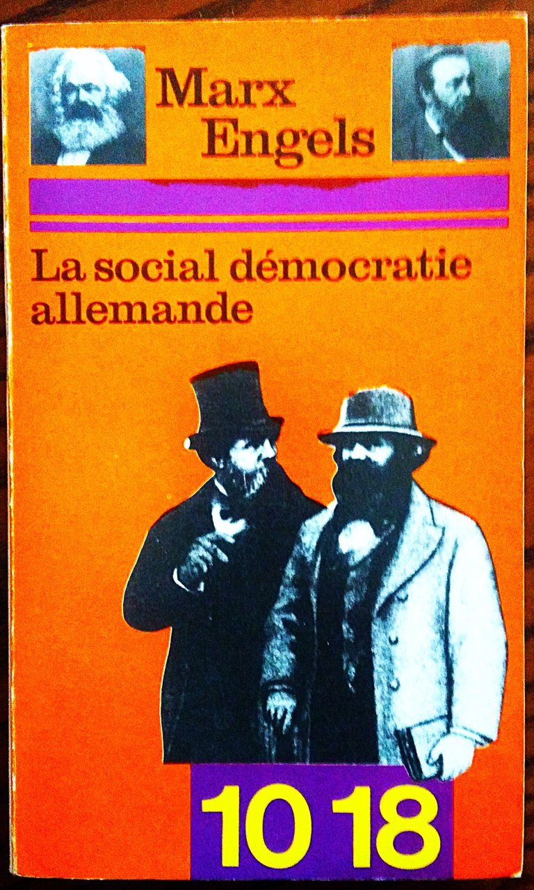 La social-democratie allemande. Traduction et introduction de Roger Dangeville.