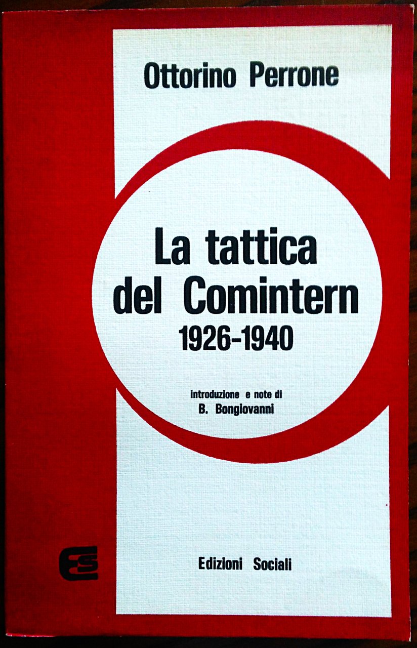 La tattica del Comintern dal 1926 al 1940. Introduzione e …