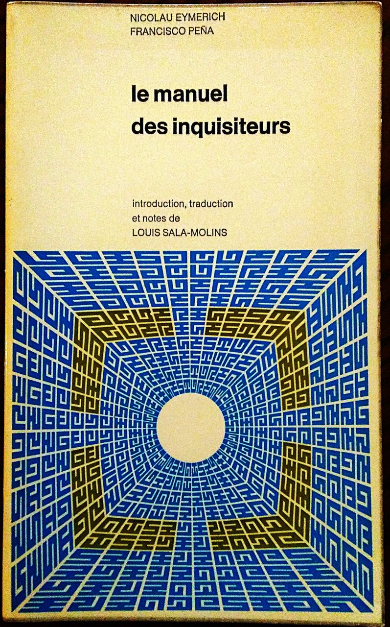 Le manuel des inquisiteurs.