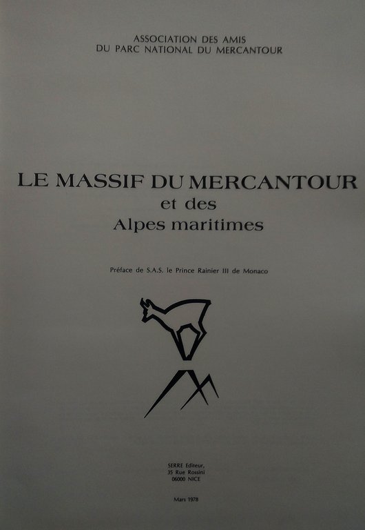 Le massif du Mercantour et des Alpes maritimes. Preface de …