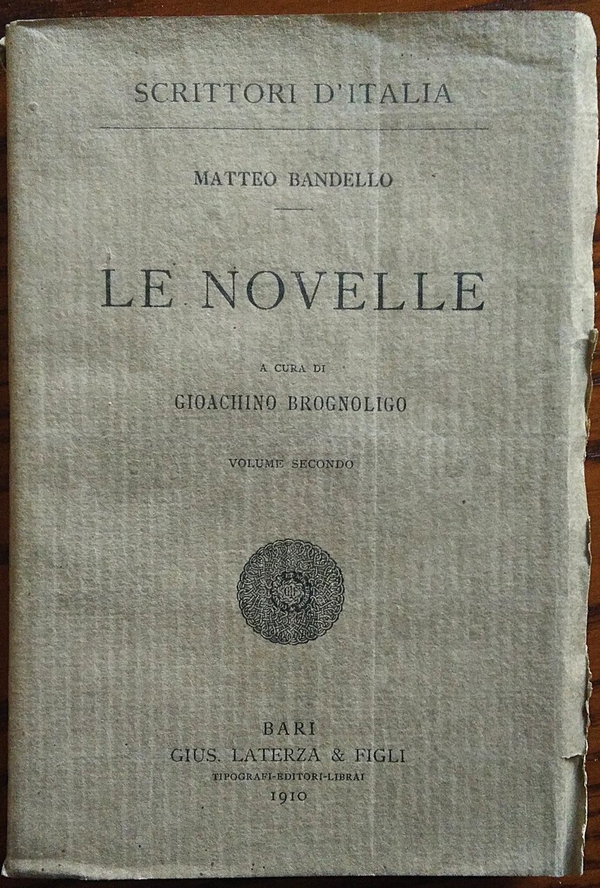 Le novelle. A cura di Gioachino Brognoligo. Volume secondo.