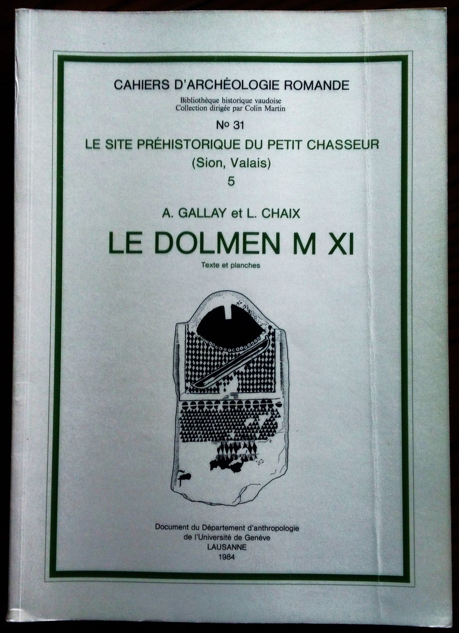 Le Site Prehistorique du Petit Chasseur (Sion, Valais). 5. Le …