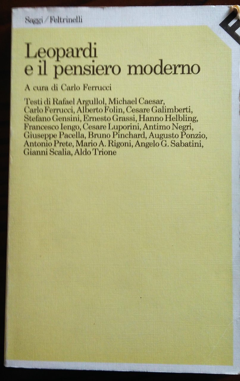 Leopardi e il pensiero moderno. A cura di Carlo Ferrucci.