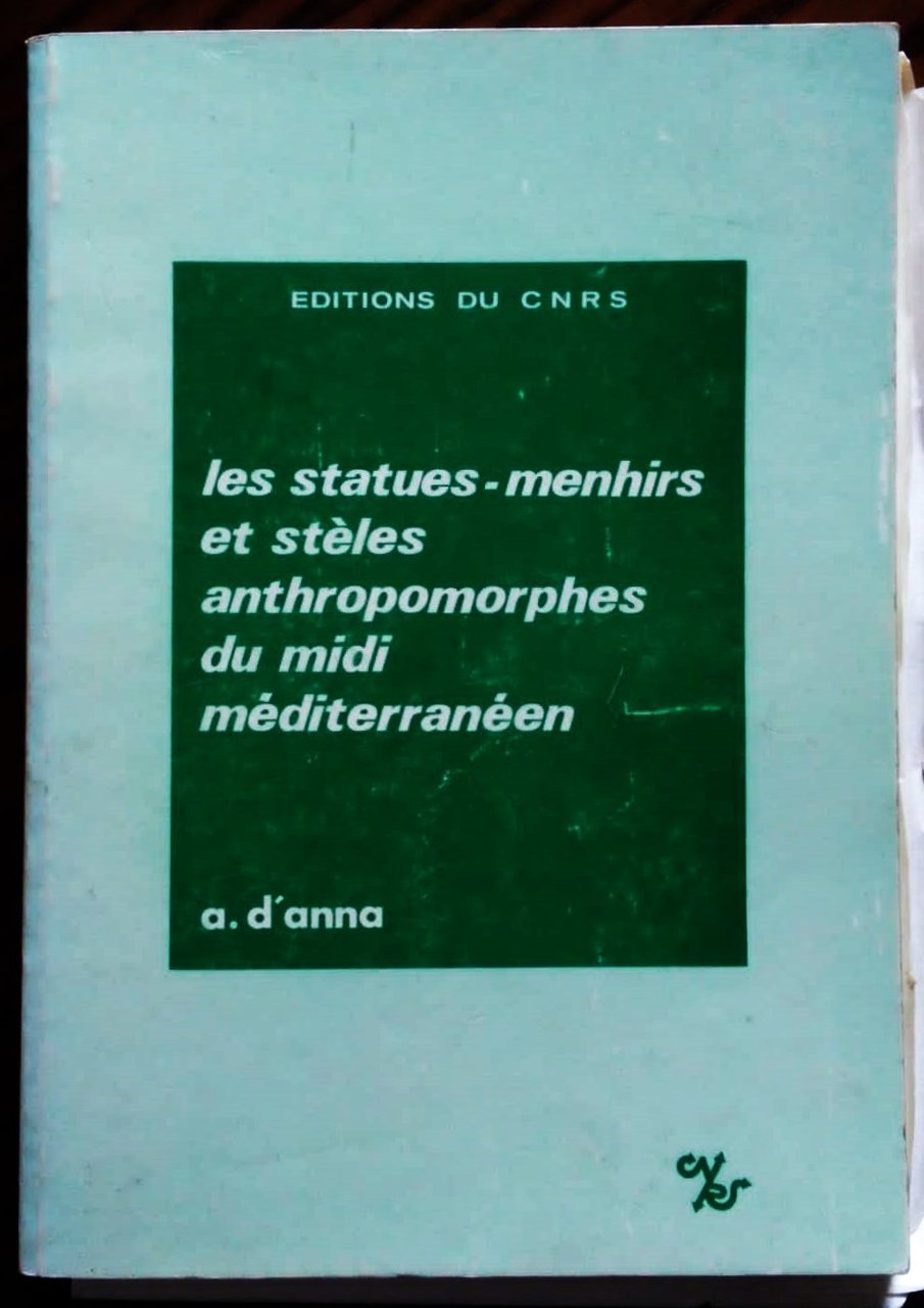Les statues-menhirs et stèles anthropomorphes du midi méditerranéen.