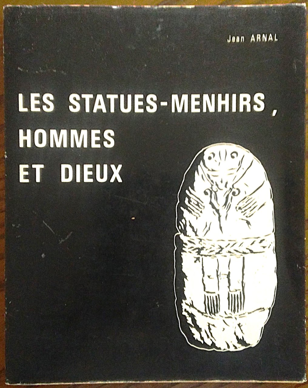 Les statues-menhirs, hommes et dieux.