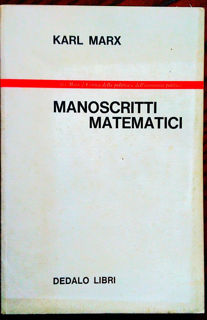 Manoscritti matematici. A cura di Francesco Matarrese e Augusto Ponzio.