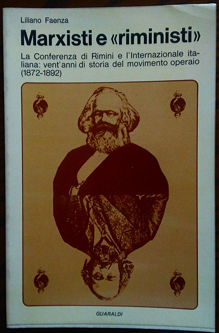 Marxisti e "riministi". La conferenza di Rimini e l'internazionale italiana: …