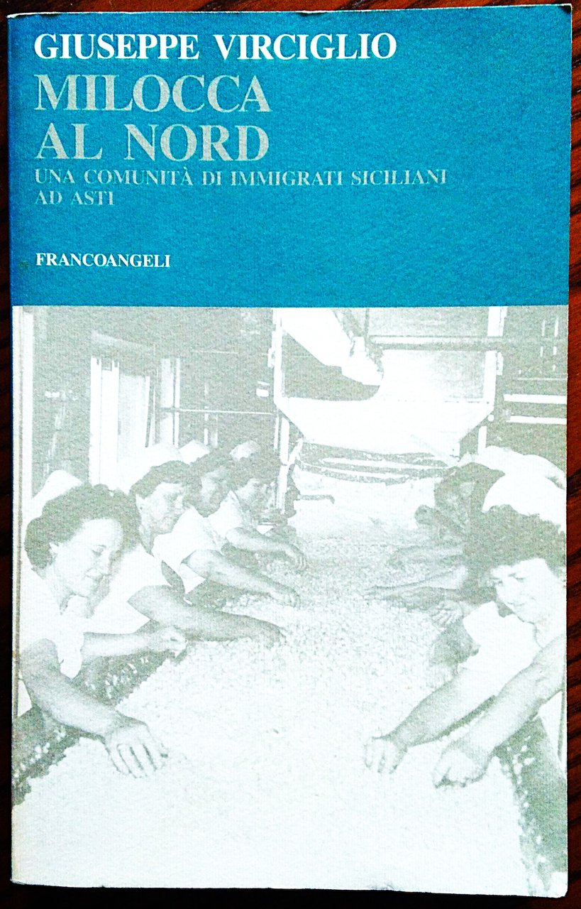 Milocca al nord. Una comunità di immigrati siciliani ad Asti. | Immagine principale